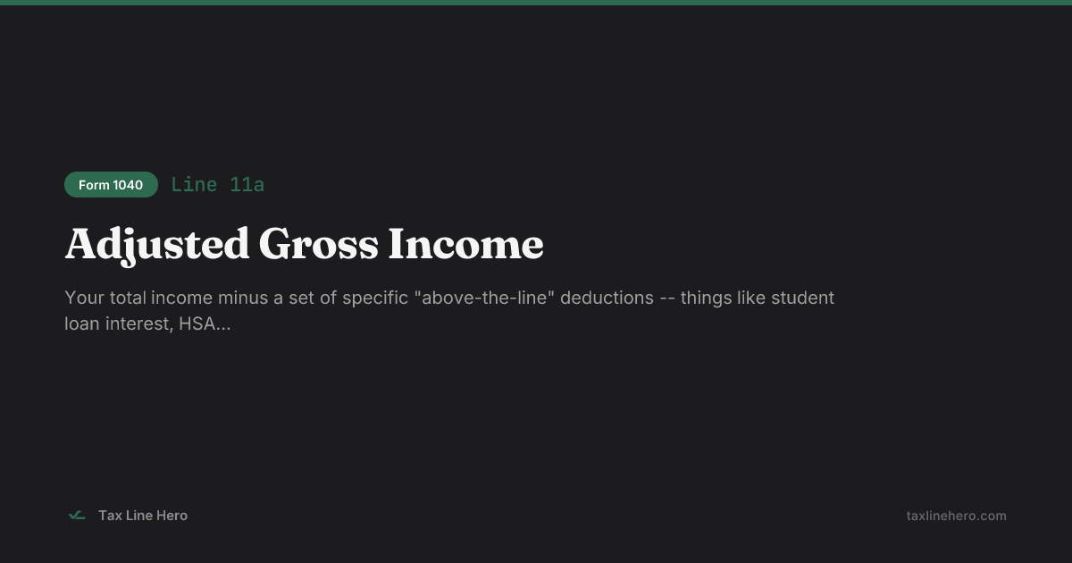 Form 1040 Line 11a — Adjusted Gross Income | TaxLineHero