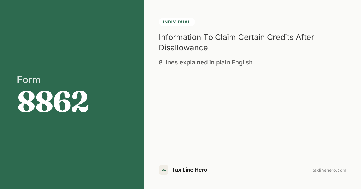 Form 8862 — All Lines Explained | TaxLineHero